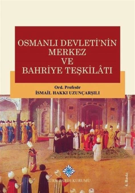 Osmanlı devletinin saray teşkilatı ismail hakkı uzunçarşılı pdf indir